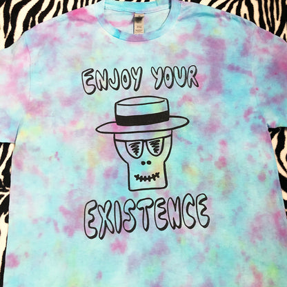 Enjoy Your Existence t-shirt (Tie-Dye)